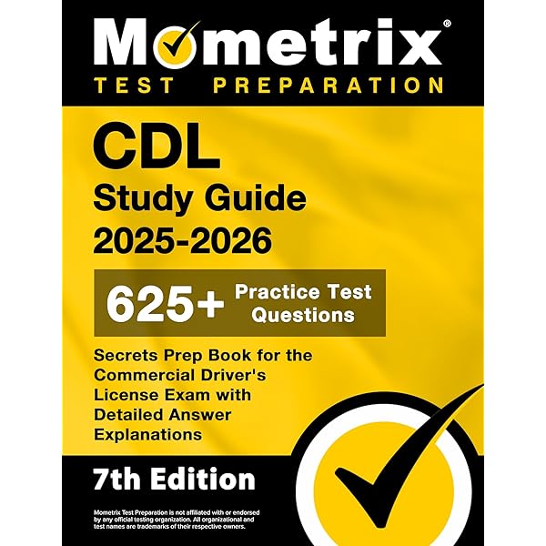 CDL Study Guide 2024-2025: 675 Practice Test Questions, Secrets